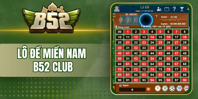 Những dạng cược lô đề miền nam tại B52