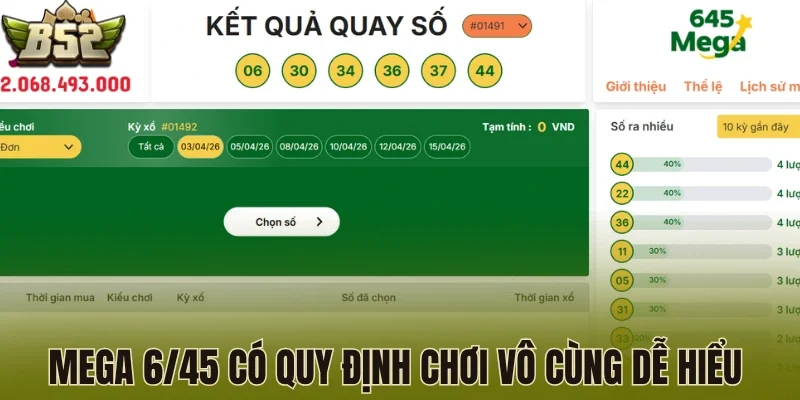 Mega 6/45 có quy định chơi dễ hiểu 