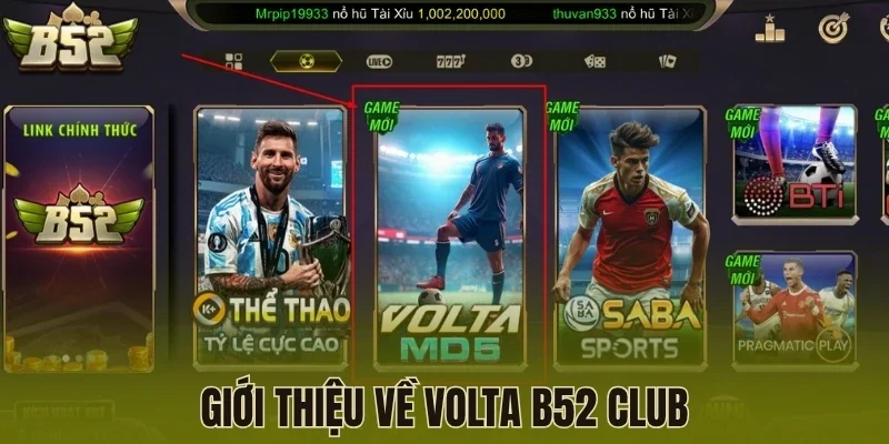Giới thiệu về Volta B52 Club