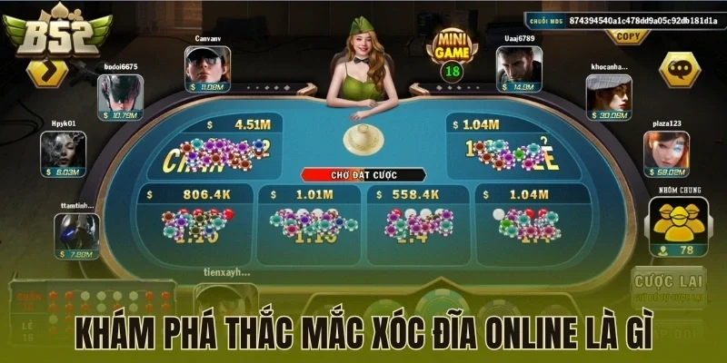 Khám phá thắc mắc xóc đĩa online là gì